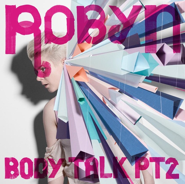 Robyn Body Talk 2